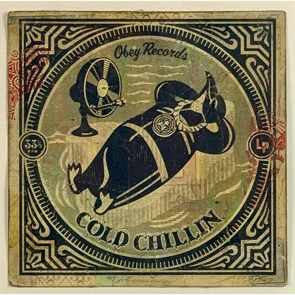 SHEPARD FAIREY (OBEY GIANT) - 2007 - COLD CHILLIN (HPM)