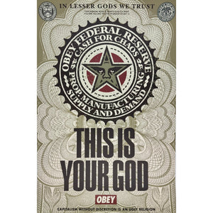 SHEPARD FAIREY (OBEY GIANT) - 2003 - LESSER GODS (THIS IS YOUR GOD)
