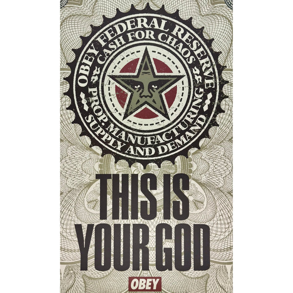 SHEPARD FAIREY (OBEY GIANT) - 2003 - LESSER GODS (THIS IS YOUR GOD)