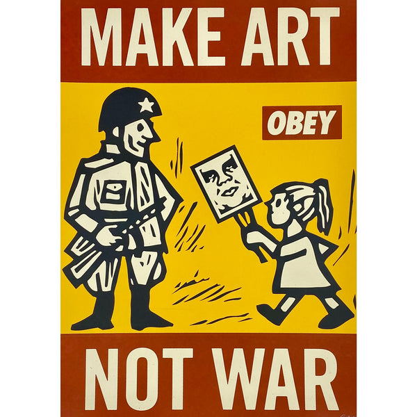 SHEPARD FAIREY (OBEY GIANT) - 2004 - MAKE ART NOT WAR