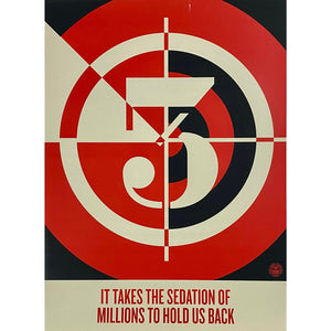 SHEPARD FAIREY (OBEY GIANT) - 2012 - SEDATION OF MILLIONS (PASTER)